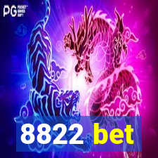 8822 bet